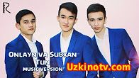 Onlayn guruhi va Subxan - Tun Онлайн гурухи ва Субхан - Тун