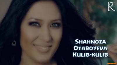 Шахноза Отабоева - Кулиб-кулиб (Official Music 2016)