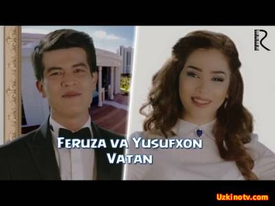 Feruza Karimova va Yusufxon Nurmatov - Vatan (Official Music 2016)