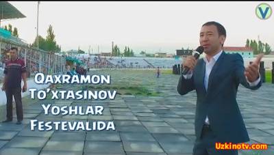 Qaxramon To'xtasinov - Yoshlar festevalida (Official Clip 2016)