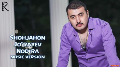 Shohjahon Jo'rayev - Nodira | Шохжахон Жураев - Нодира  (Official Music 2016)