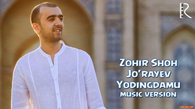 Zohir Shoh Jo'rayev - Yodingdamu (Official Music 2016)