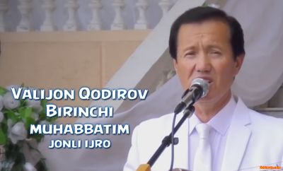 Valijon Qodirov - Birinchi muhabbat (Official Clip 2016)