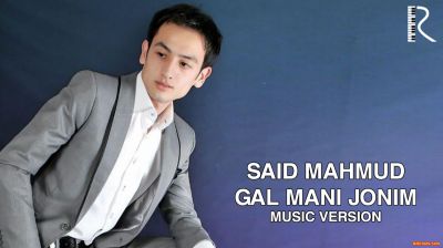 Said Mahmud - Gal mani jonim (Official Music 2016)