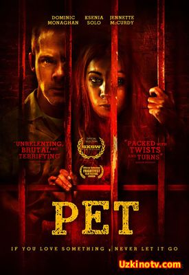 Питомец / Pet (2016)