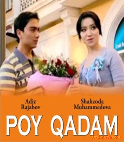 Poy qadam / Пой қадам (Yangi Uzbek kino 2016)