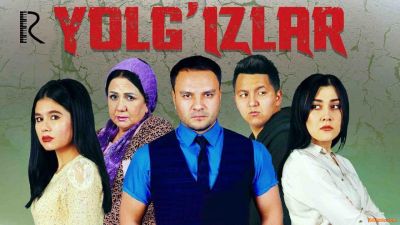 Yolg'izlar / Ёлгизлар (Yangi Uzbek kino 2016)