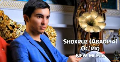 Shoxruz (Abadiya) - Og'riq (Official Music 2016)