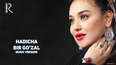 Hadicha - Bir go'zal (Official Music 2016)