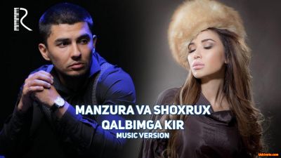 Смотреть клип Manzura va Shoxrux - Qalbimga kir