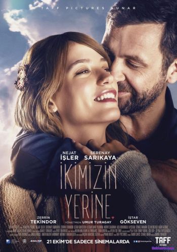 Вместо нас двоих / Ikimizin Yerine Все серии (2017) турецкий фильм на русском языке