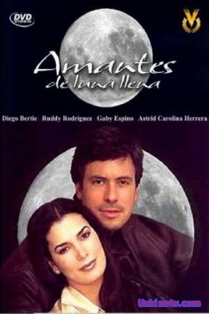 Любовники полнолуния / Amantes de luna llena Все серии (2000) на русском языке