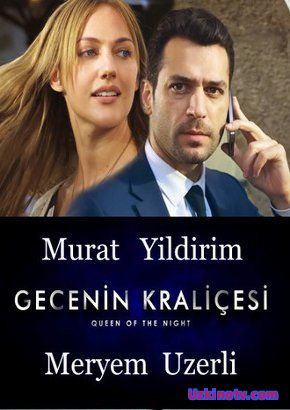 Королева Ночи / Gecenin kralicesi Все серии (2016) турецкий сериал на русском языке