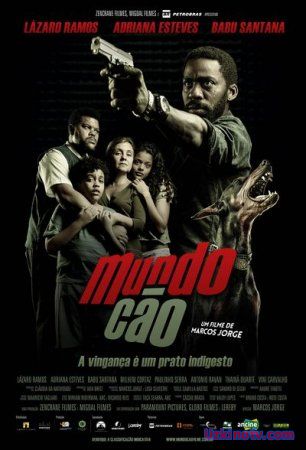 Собачий мир / Mundo Cão (2016)