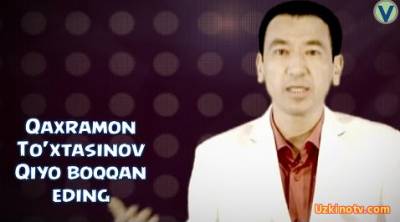 Qaxramon To'xtasinov - Qiyo boqqan eding (Official Clip 2016)