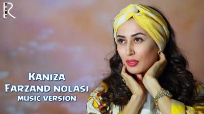 Kaniza - Farzand nolasi (Official Music 2016)