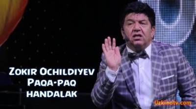 Zokir Ochildiyev - Paqa-paq (Handalak) 2016