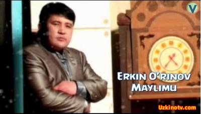 Erkin O'rinov - Maylimu (Official Music 2016)