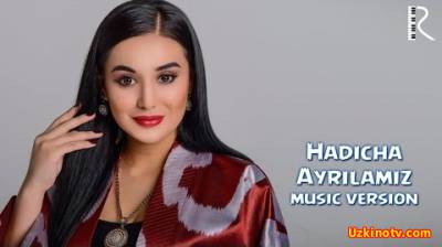 Hadicha - Ayrilamiz (Official Music 2016)